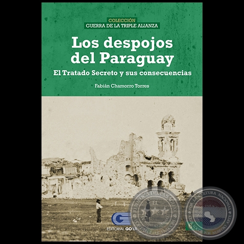 LOS DESPOJOS DEL PARAGUAY - Volumen 6 - Autor: FABIN CHAMORRO TORRES - Ao 2020